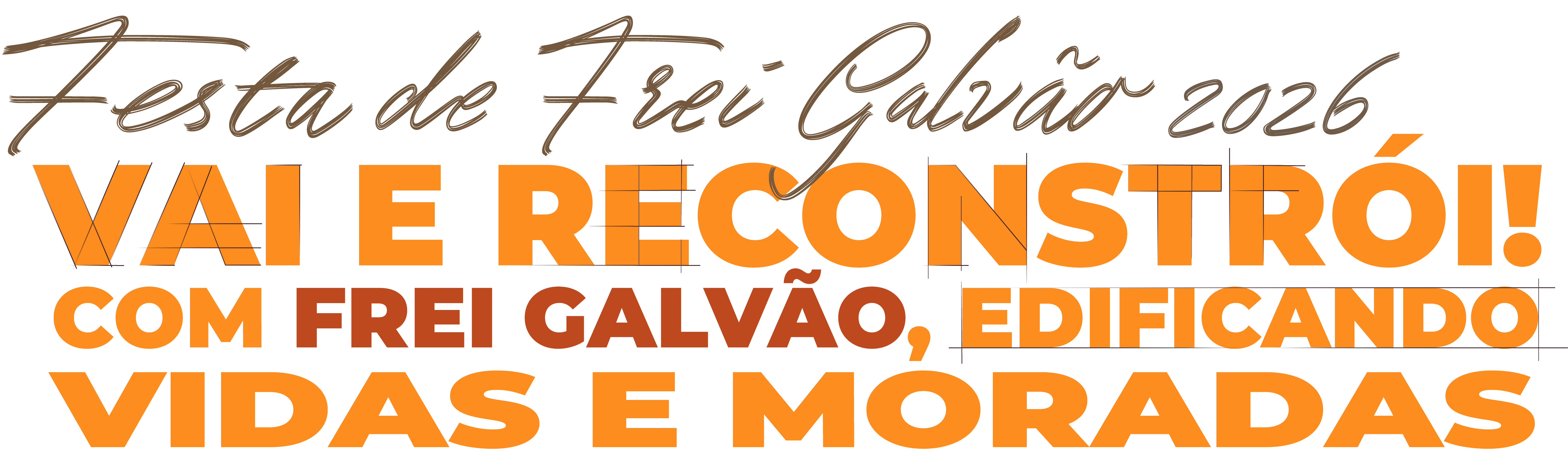 Tema e lema oficiais da Festa de Frei Galvão 2026